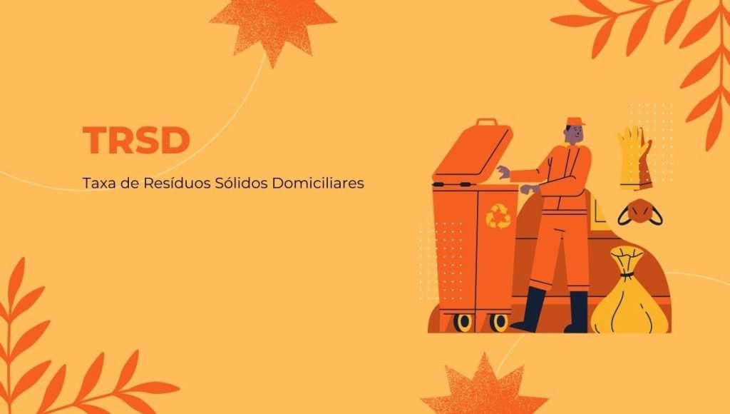 TRSD - Taxa de Resíduos sólidos domiciliares