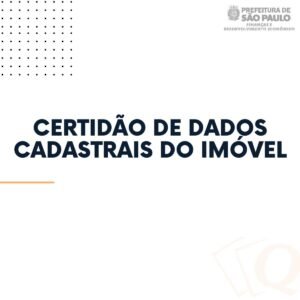 Certidão de Dados Cadastrais do Imóvel